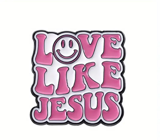 Love Like Jesus Enamel Pin